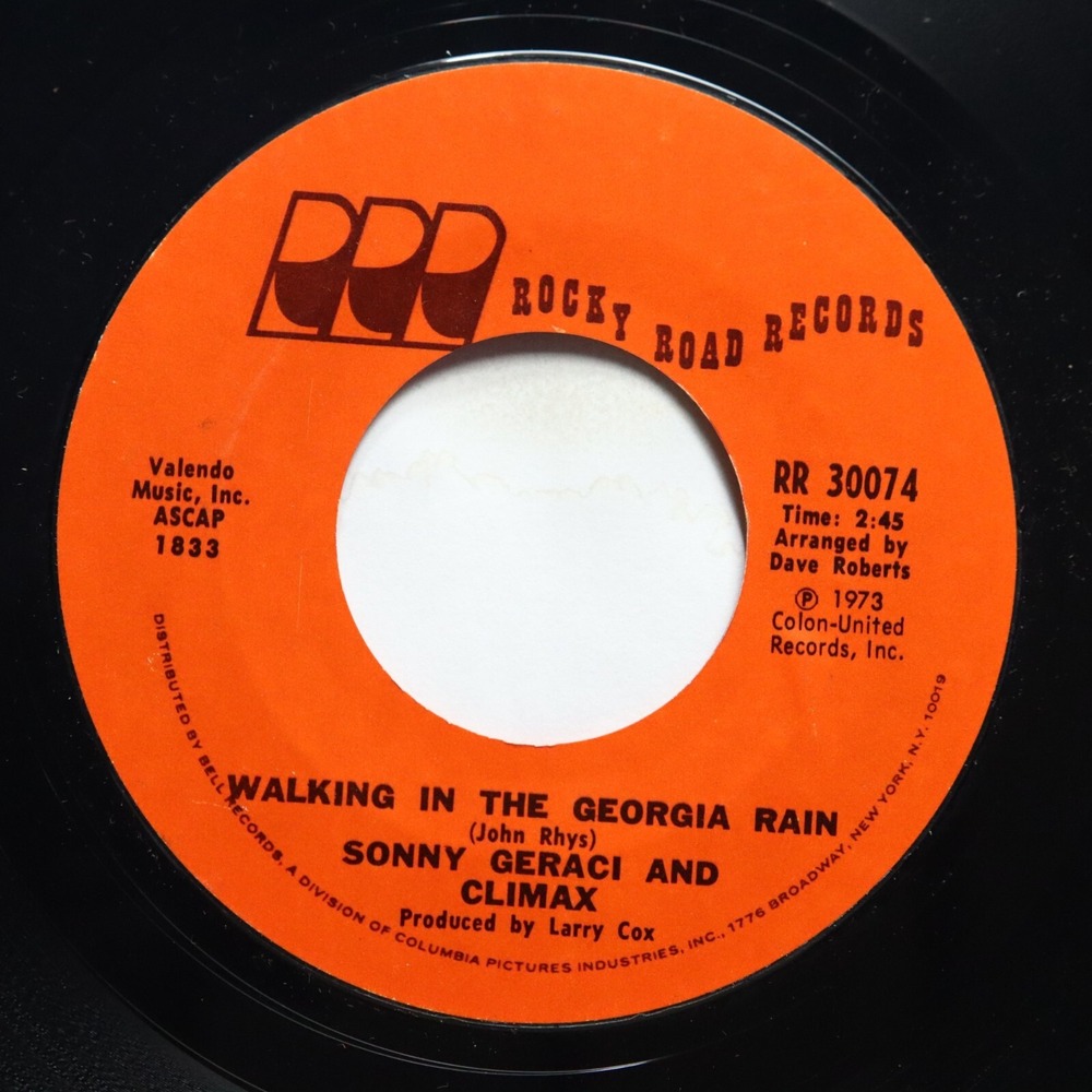 SONNY GERACI & CLIMAX - WALKING IN THE GEORGIA RAIN / PICNIC IN THE - ROCK 45